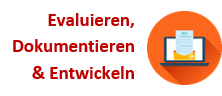 Modul: Evaluieren, dokumentieren und Entwickeln