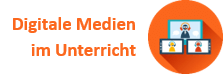Modul: Digitale Medien im Unterricht